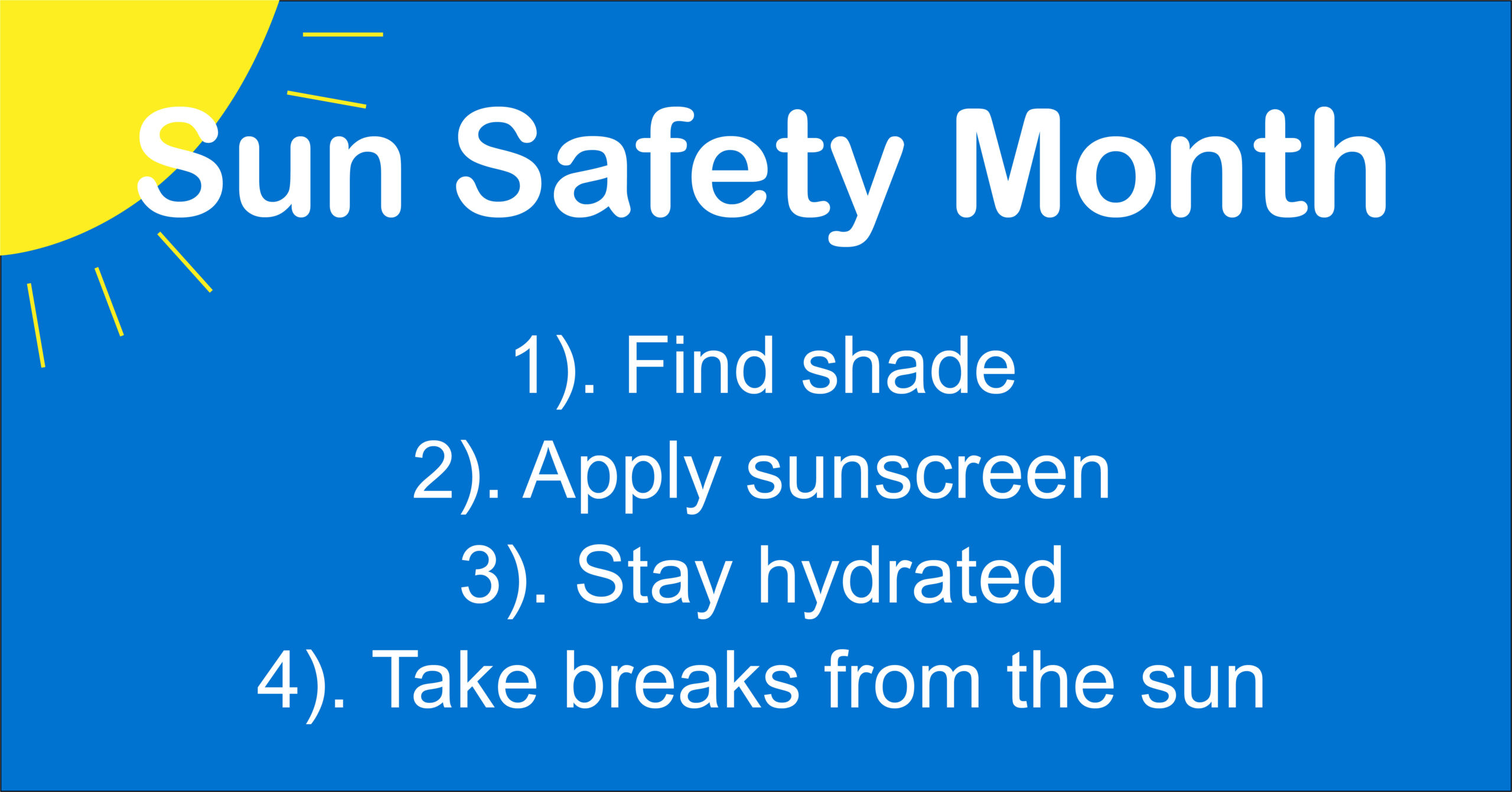 A graphic about sun safety tips during August, National Sun Safety Month.